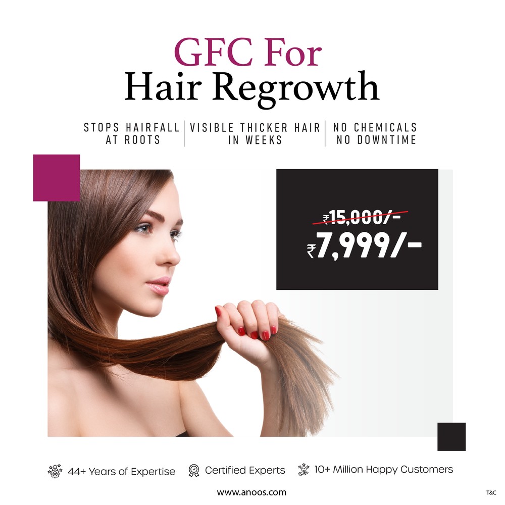 GFC for Hair Regrowth — stops hairfall at roots, ₹15,000 now ₹7,999